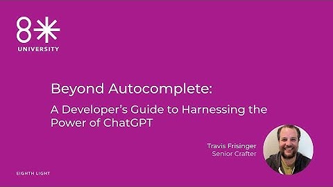 Beyond Autocomplete: A Developer’s Guide to Harnessing the Power of ChatGPT by Travis Frisinger