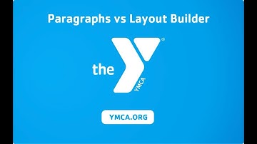 Paragraphs vs Layout Builder Page Building