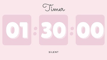 🌸 1 Hour 30 Minutes Silent Timer with Cute Ending Alarm | Pastel Pink Timer
