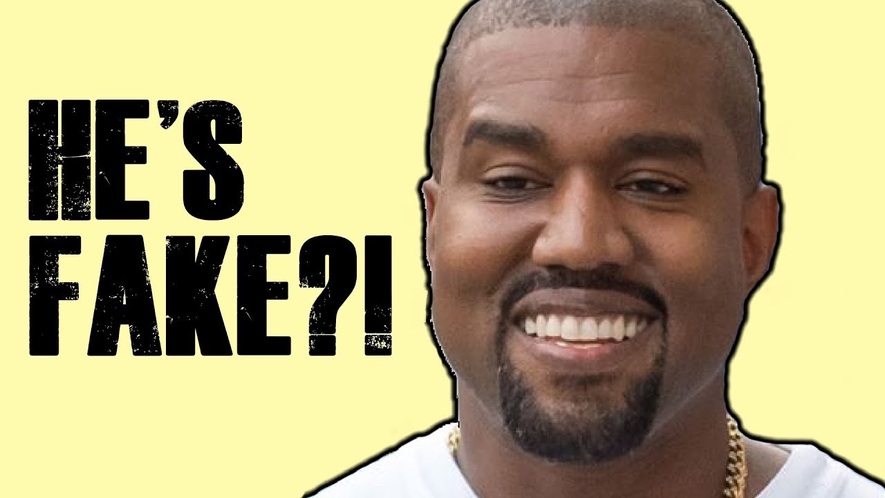 Kanye West is FAKE?!