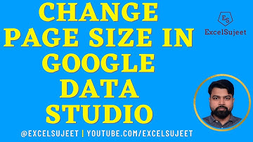 Change/Modify Page Size In Google Data Studio by @ExcelSujeet