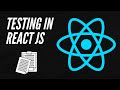 Start Testing In ReactJS - React Testing Library Tutorial
