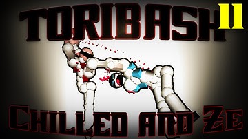 Toribash: Ze and Chilled Edition! (Part 11)