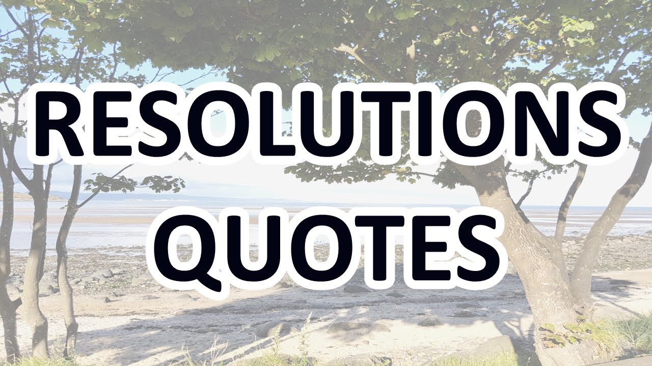 Happy New Year 🎆 - Motivational Quotes about RESOLUTIONS