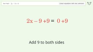 Linear equation with one unknown: Solve 2x-9=0 step-by-step solution