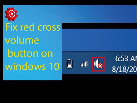 How to fix red cross volume button in windows 10...