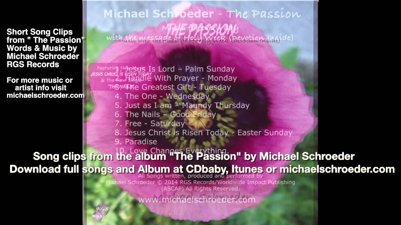 Michael Schroeder - Song Clips from "The Passion"
