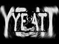 Yeat - Died Once (prod. SKY)