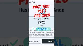 Soal Post Test PSE 1 - PPG 2025 dan Kunci Jawaban #shinyibusri #soalppg #posttest #2025