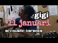 Gambar cover GIGI - 11 JANUARI | accoustic karaoke