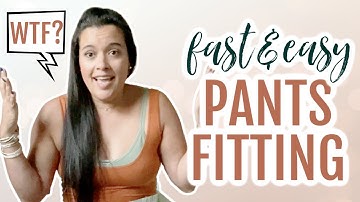 Perfect Pants Fitting in 15 Minutes?!