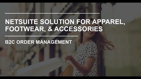 AFA SuiteSuccess B2C Order Management Overview