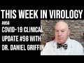 TWiV 856: COVID-19 clinical update #98 with Dr. Daniel Griffin