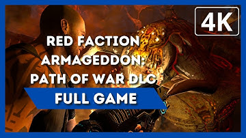 RED FACTION ARMAGEDDON PATH OF WAR DLC | Full Game Walkthrough | 4K 60FPS | No Commentary