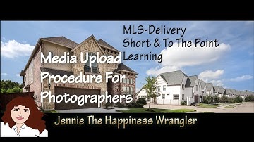MLS-Delivery Media Upload Procedure For Photographers