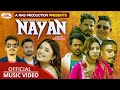 Nayan new song ravi oad  samikshya adhikari ftanzila singhrajendra bc sujan sunar 2080 