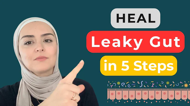 The 5 steps for healing leaky gut and reducing gut inflammation