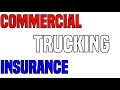 EVERYTHING YOU NEED TO KNOW!! | COMMERCIAL TRUCK INSURANCE