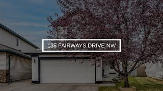 135 Fairways Drive NW | Airdrie Real Estate