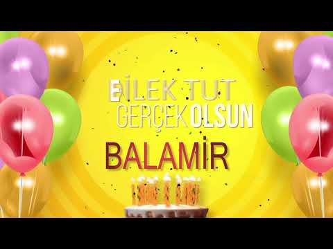 İyi ki doğdun BALAMİR- İsme Özel Doğum Günü Şarkısı (FULL VERSİYON)