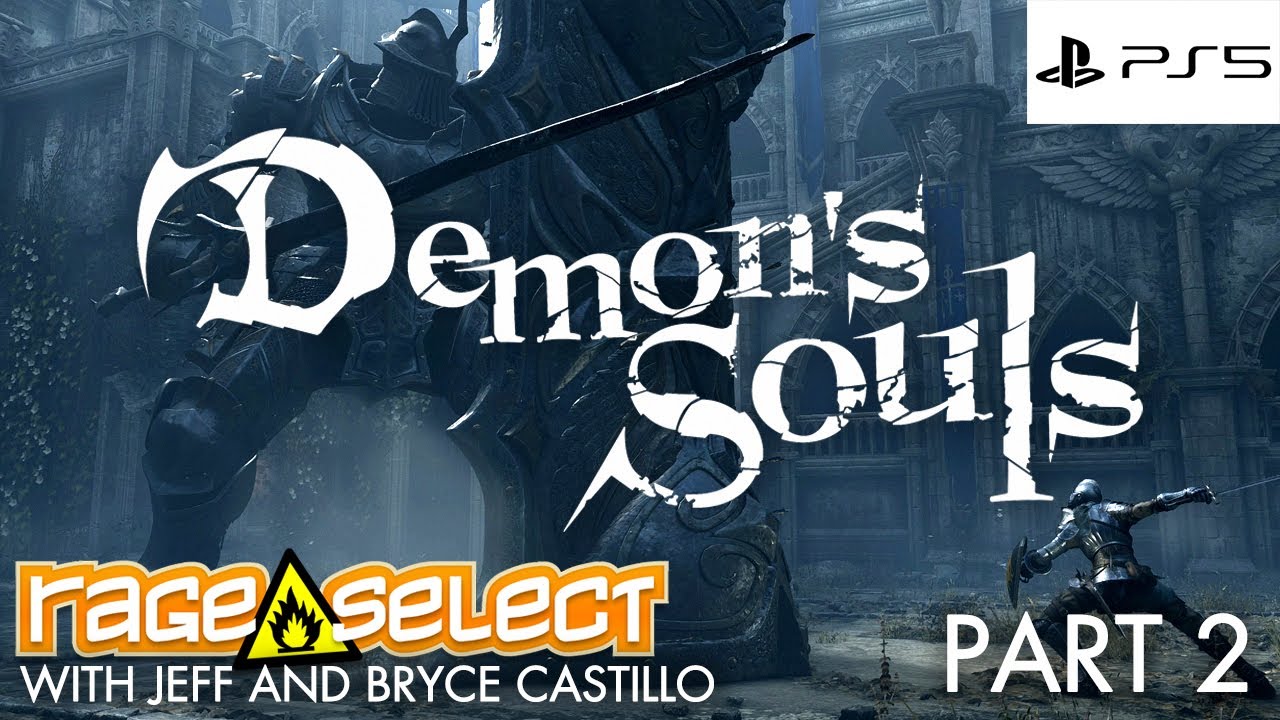 Demon's Souls (The Dojo) Let's Play - Part 2