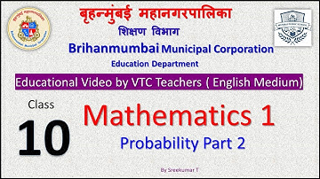 Class 10 Mathematics1  L 5 Probability   by BMC VTC Teacher Sreekumar T