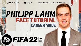 PHILIPP LAHM FACE FIFA 22 | TUTORIAL |  CAREER MODE | MANAGER