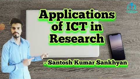 19. Applications of ICT in Research | UGC/NTA-NET/JRF | Paper 1 | Santosh Kumar Sankhyan