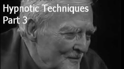 Hypnotic Techniques - Part 3