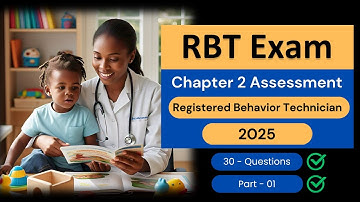 RBT Exam Practice Test 2025 – Chapter 2 Assessment