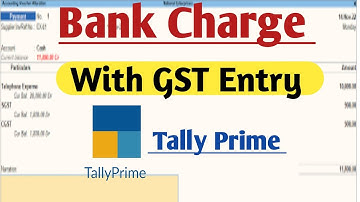 Bank Charge with Gst entry in tally prime l How to ITC claim of bank Charge transaction l