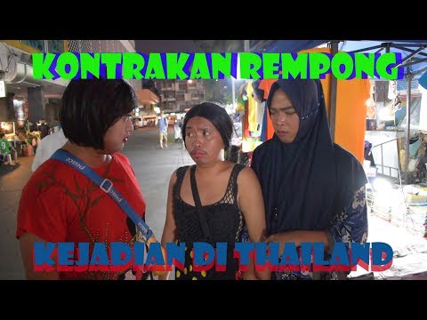 KEJADIAN DI THAILAND || KONTRAKAN REMPONG EPISODE 89