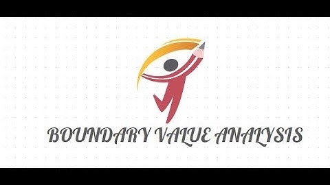 BOUNDARY VALUE ANALYSIS | BTECH | SOFTWARE ENGINEERING| 5TH SEM LECT21