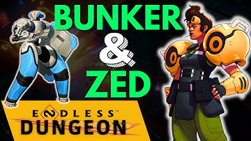 Full Playthrough Endless Dungeon Gameplay from with Bunker and Zed!