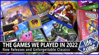 The Games We Played in 2022 - New Releases and Unforgettable Classics / MY LIFE IN GAMING