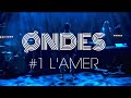 Ondes  lamer  live session 1