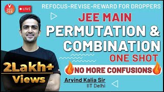 Permutation and Combination | One Shot | Refocus-Revise-Reward | Arvind Kalia Sir | Vedantu