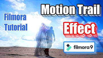 Motion Trail Effect 2020 | Filmora Tutorial