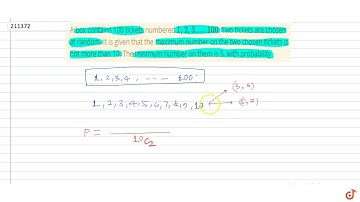 A box contains 100 tickets numbered `1,2,3......100`. Two tickets are chosen at random. It is