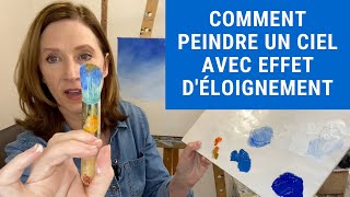 Comment faire un ciel en peinture - Tutoriel peindre un ciel avec l'effet de profondeur