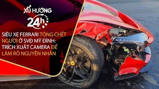 [Xu hướng 24h] Nguyên nhân vụ siêu xe Ferrari 488 tông chết người ở Hà Nội | VTC Now