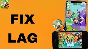 How To Fix And Solve Lag On Plants Vs Zombies 2 App | Final Solution