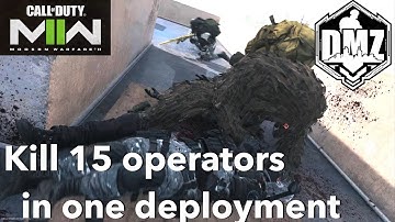 Call of Duty® Modern Warfare II | DMZ | Kill 15 operators in one deployment
