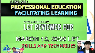 FACILITATING LEARNING LET REVIEW DRILLS FOR MARCH 15, 2026 LET BOARD EXAM