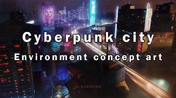 Environment concept art -  Cyberpunk city