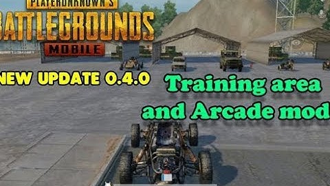 PUBG Mobile New update 0.4.0 Training and Arcade Mode 😎