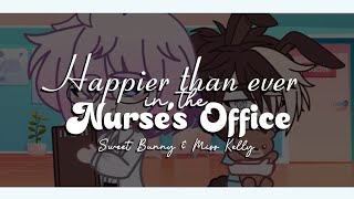 Happier than ever in the Nurse's Office || GCMV COLLAB || SNIPPET || Melanie Martinez/Billie Eilish