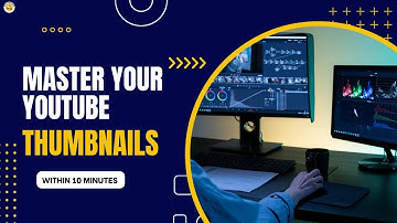 Master the Art of YouTube Thumbnails: Boost Your Click-Through Rates! || Daily Decipher