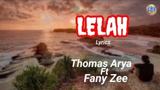Thomas Arya ft Fany Zee ~ LELAH \