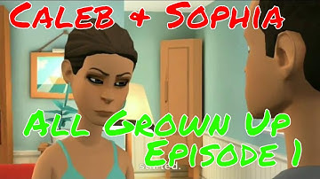 Caleb and Sophia All Grown Up